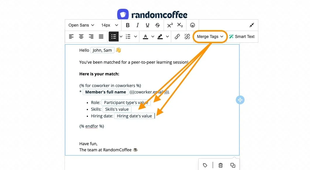 The Merge Tags menu in the text toolbar of the email editor, with category values added inside the member loop